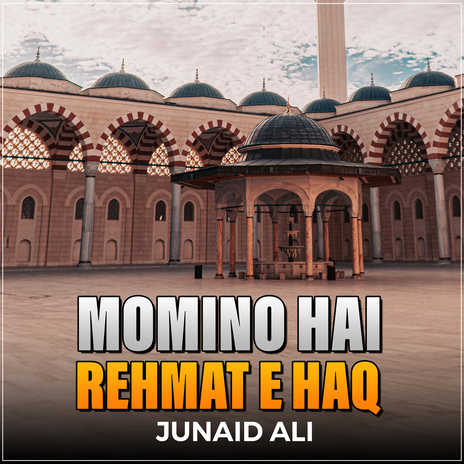 Momino Hai Rehmat e Haq | Boomplay Music