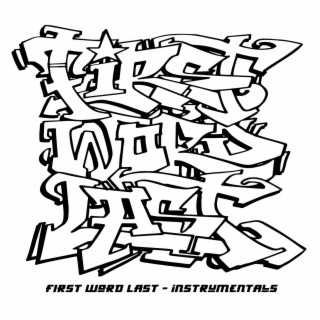 First Word Last (Instrumentals) (Instrumental)