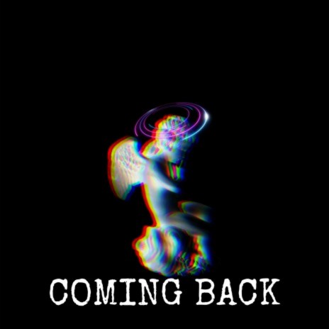 Coming Back (edit) | Boomplay Music