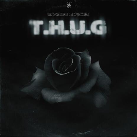 T.H.U.G ft. Amyne Bs | Boomplay Music