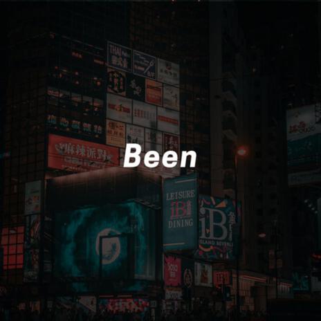 Been | Boomplay Music