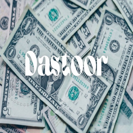 Dastoor | Boomplay Music