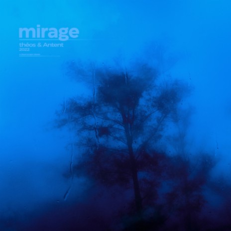 mirage ft. Antent