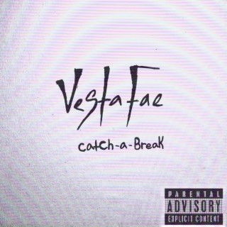 Catch A Break lyrics | Boomplay Music