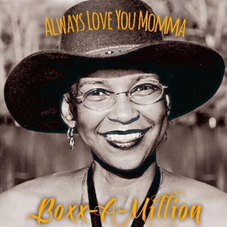 Always Love You Momma | Boomplay Music