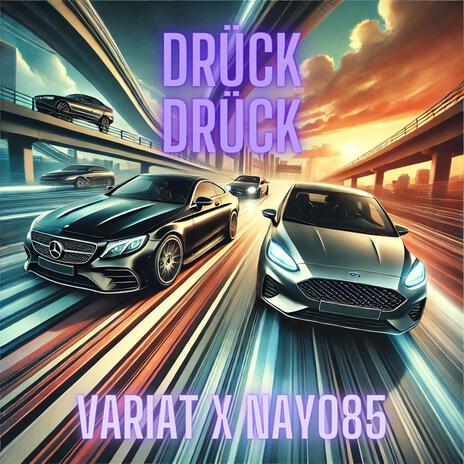 Drück Drück ft. Nayo85 | Boomplay Music