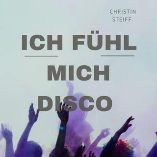 Ich fühl mich Disco (C.S. Version)