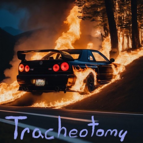 Tracheotomy | Boomplay Music