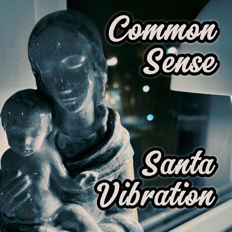 Santa Vibration | Boomplay Music