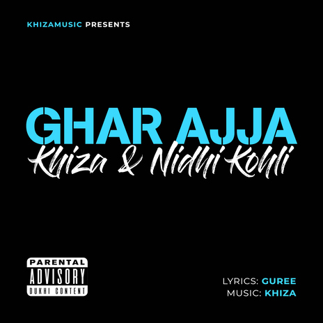 Ghar Ajja ft. Nidhi Kohli & Guree | Boomplay Music