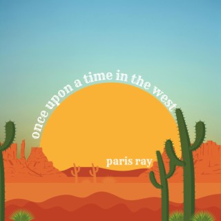 Once Upon a Time in the West lyrics | Boomplay Music