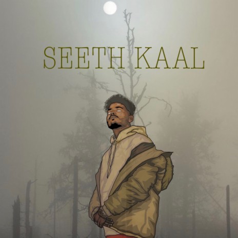 Seeth Kaal ft. Rawhit | Boomplay Music