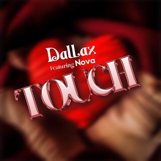 Touch (feat. Nova)