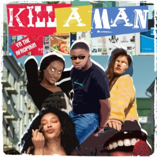 Kill a Man | Boomplay Music