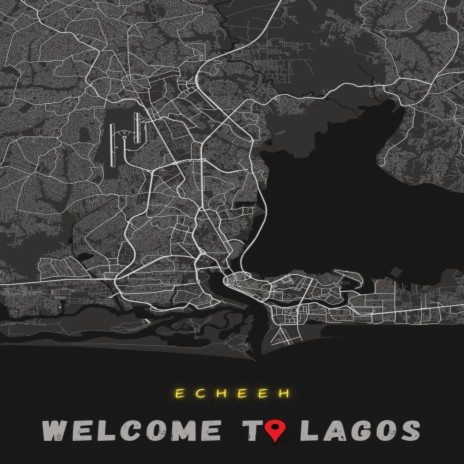 Welcome To Lagos | Boomplay Music