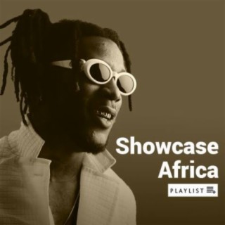 Showcase Africa | Boomplay Music
