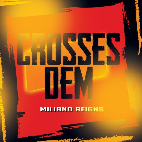 Crosses Dem | Boomplay Music