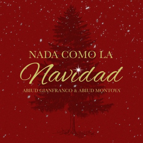 Nada Como La Navidad ft. Abiud Montoya | Boomplay Music