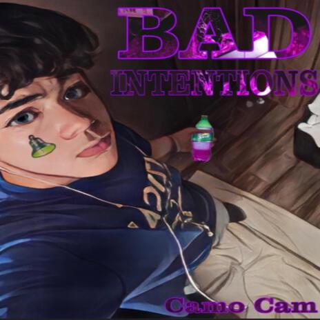 Bad Intentions | Boomplay Music