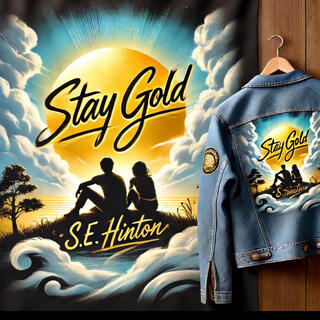 Stay Gold