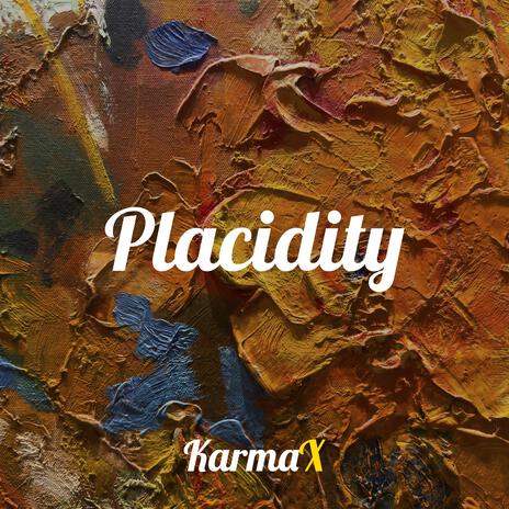 Placidity | Boomplay Music