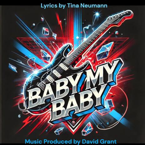 BABY MY BABY | Boomplay Music