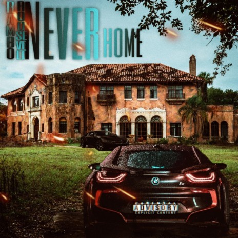 Never Home | Boomplay Music
