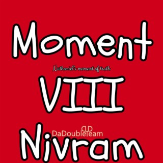 Moment VIII