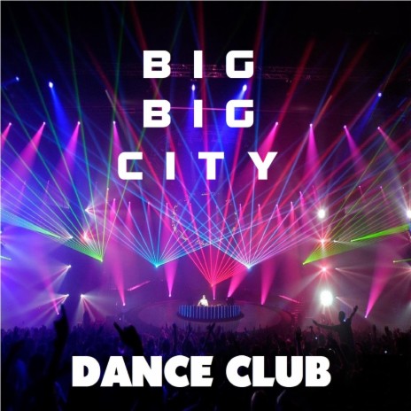 Big Big City | Boomplay Music