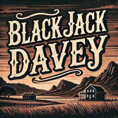 Black Jack Davey | Boomplay Music