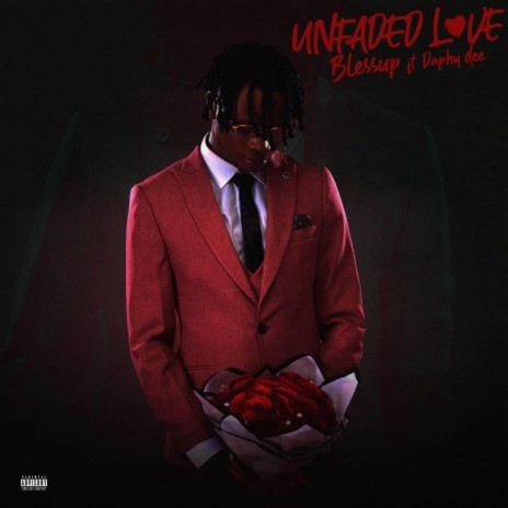 Unfaded love ft. Daphy Dee | Boomplay Music