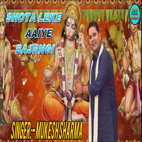 Shota Leke Aaiye Bajrangi | Boomplay Music