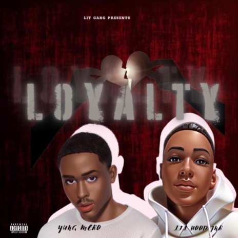 Loyalty ft. Yung Mero | Boomplay Music