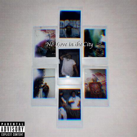 No Love In This City | Boomplay Music