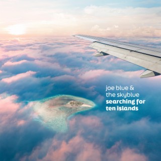 Searching for Ten Islands lyrics | Boomplay Music