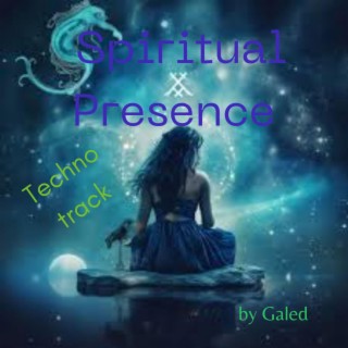 Spiritual Presence (Extended Version)