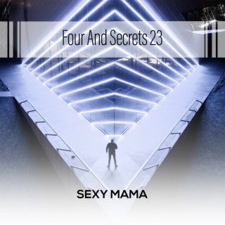 Four And Secrets 23