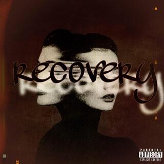 Recovery