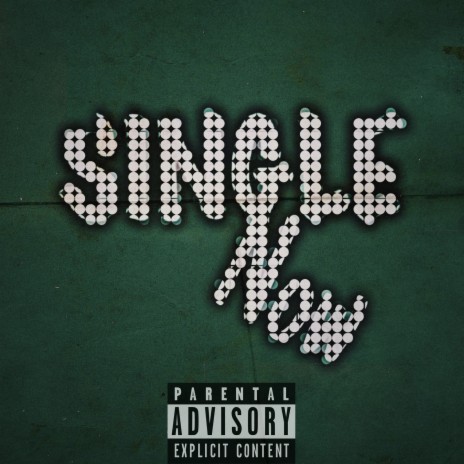 Single Now | Boomplay Music