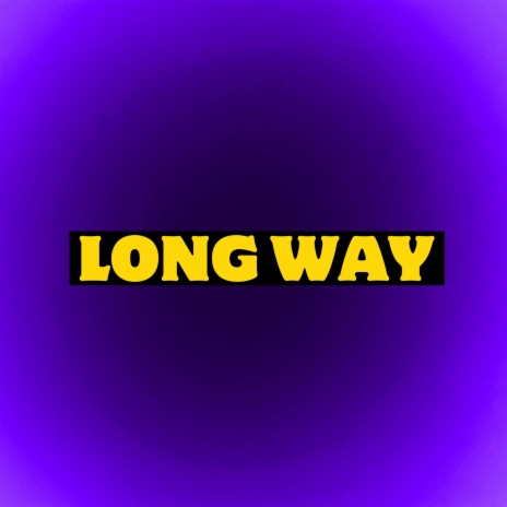 Long Way