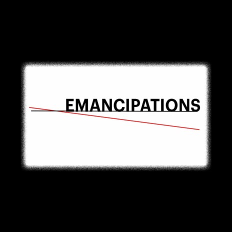 Emancipations Podcast Theme | Boomplay Music