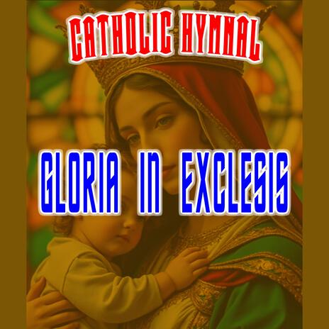 Gloria In Excelsis