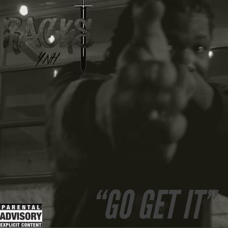 Go Get It | Boomplay Music