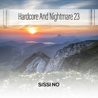 Hardcore And Nightmare 23