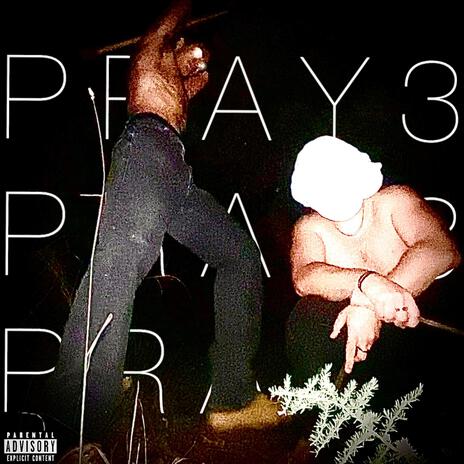 PRAY3 | Boomplay Music