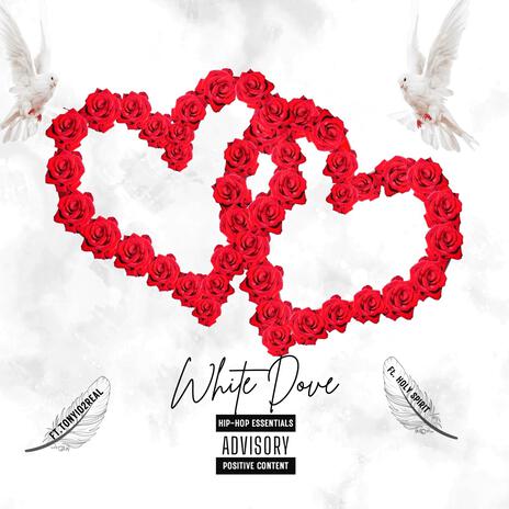 White Dove ft. Tonyio2Real | Boomplay Music