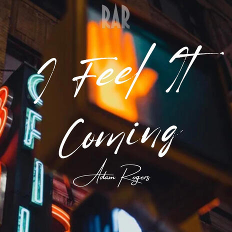 I Feel It Coming | Boomplay Music