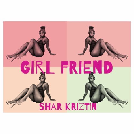 Girl Friend | Boomplay Music