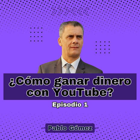 Cómo ganar Dinero con YouTube. Episodio 1 | Boomplay Music