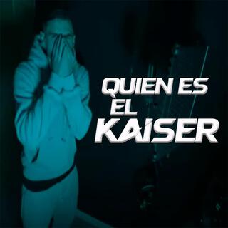 quien es el kaiser